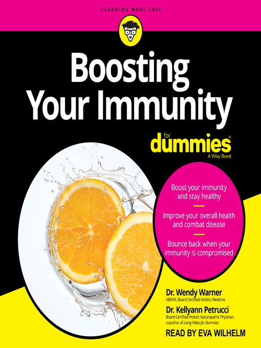 Title details for Boosting Your Immunity For Dummies by Dr. Wendy Warner - Available